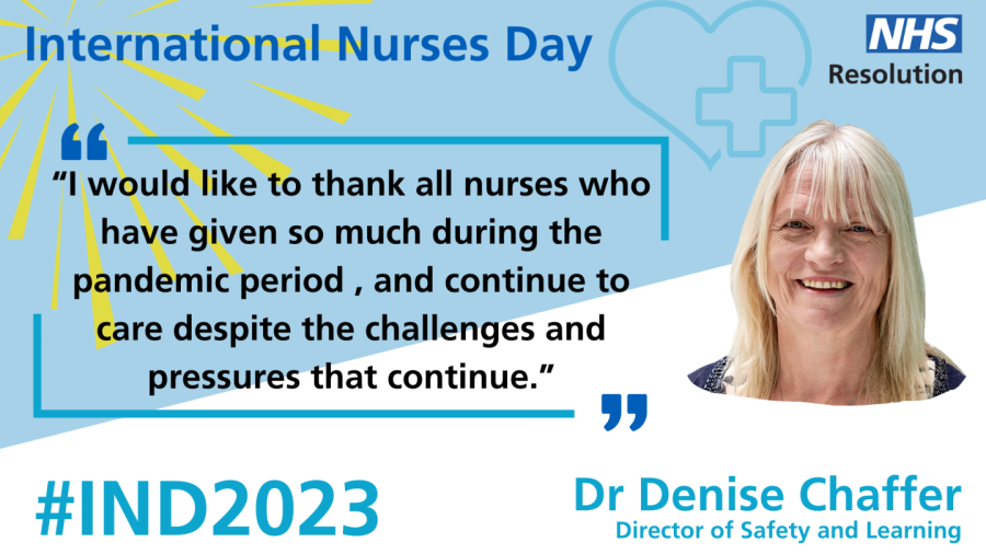 International Nurses Day (#IND2023) message of gratitude from Dr Denise Chaffer, Director of Safety and Learning